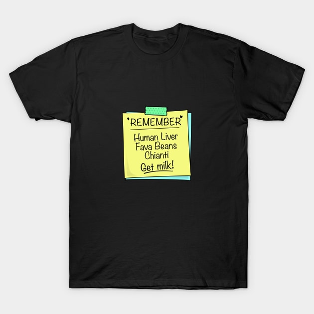 Lecter's To Do list design. T-Shirt by Hotshots